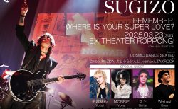 Watusi、盟友SUGIZOのLiveに参加 /  3月23日(日)